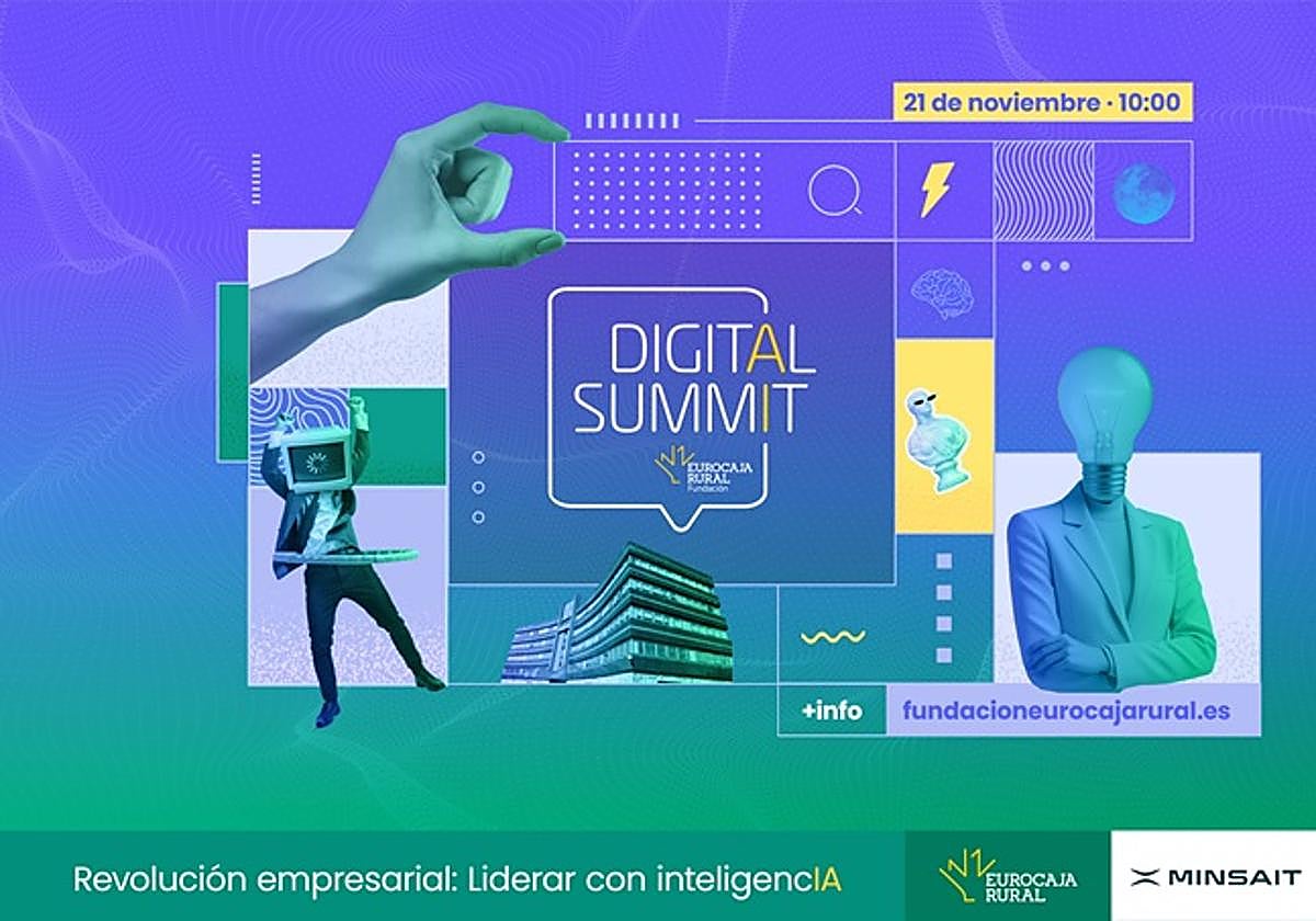 Fundación Eurocaja Rural aborda en Digital Summit cómo la IA está transformando el mundo empresarial