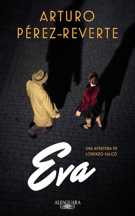 'EVA' de Arturo Pérez-Reverte (Ficción 5) | Marzo de 1937. Mientras la Guerra Civil sigue su trágico curso, una nueva misión lleva a Lorenzo Falcó hasta Tánger, turbulenta encrucijada de espías, tráficos ilícitos y conspiraciones, con el encargo de conseguir que el capitán de un barco cargado con oro del Banco de España cambie de bandera. Espías nacionales, republicanos y soviéticos, hombres y mujeres, se enfrentan en una guerra oscura y sucia en la que acabarán regresando peligrosos fantasmas del pasado.