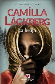 FICCIÓN | 'La Bruja', de Camila Lackberg. Fíjate bien.Nada es lo que parece.No te fíes del título, de la portada ni de la sinopsis.La última novela de Camilla Läckberg tampoco es lo que parece.Resuelve el enigma de La bruja.