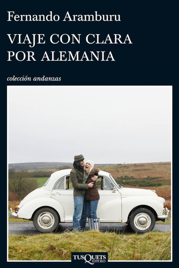 BOLSILLO | 'Viaje con Clara por Alemania', de Fernando Aramburu. Clara, que ha recibido el encargo de escribir una guía personal de Alemania, convence a su pareja para tomarse un periodo sabático y viajar juntos por el norte del país. Para ella significa rematar una obra personal e inspirada, para él unas vacaciones placenteras. Pero enseguida surgen problemas: menores algunos, otros más graves...