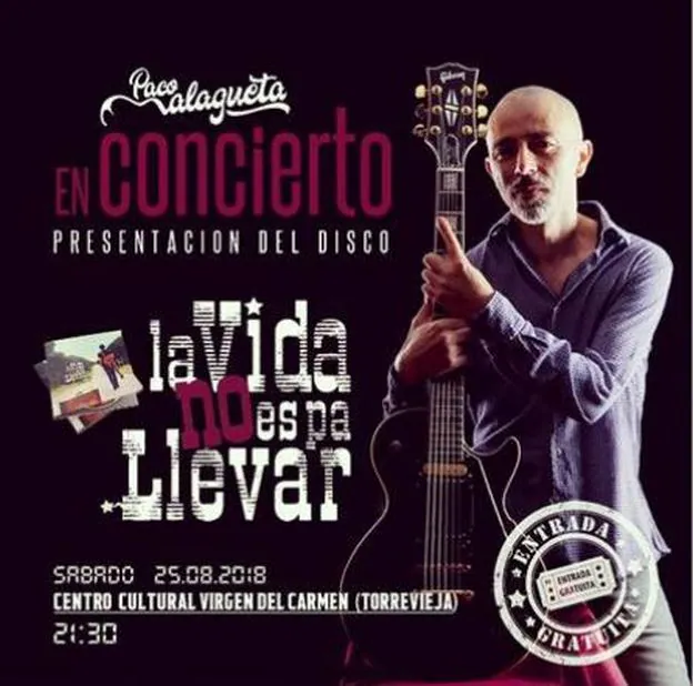 Conciertos | Paco Malagueta presenta disco en Torrevieja el 25 de agosto
