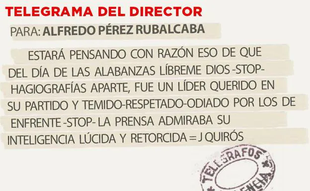 Telegrama para Alfredo Pérez Rubalcaba