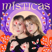 Escucha 'Místicas', el podcast ganador en la categoría de ocio