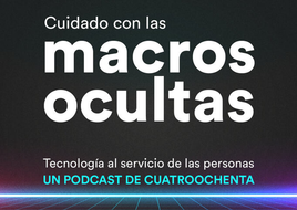 Escucha 'Cuidado con las macros ocultas', mejor podcast sobre tecnología