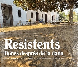 Cartel del documental que pone rostro a las mujeres que sufrieron la riada del 29 de octubre.