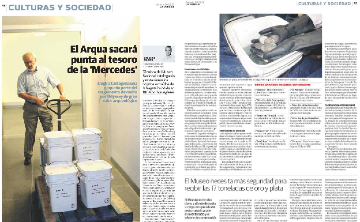 9/06/2012 LA VERDAD informó de la llegada a Cartagena de las primeras 53 piezas del tesoro de la fragata 'Mercedes', para ser restauradas y dar inicio a la exposición que consolidó el Arqua. 