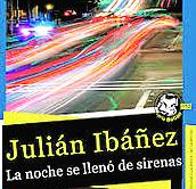 &#039;La noche se llenó de sirenas&#039;