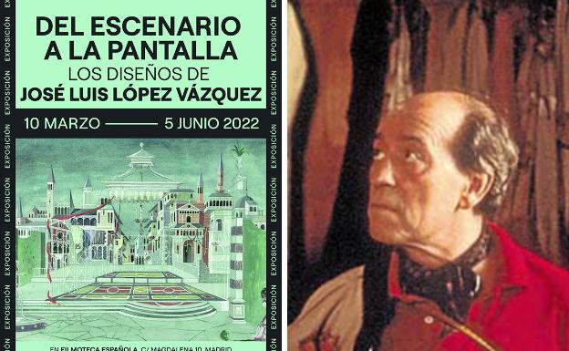 Cartel de la exposición 'Del escenario a la pantalla. Los diseños de José Luis López Vázquez', que se inaugura el 10 de marzo en la sede de la Filmoteca Española en Madrid. 