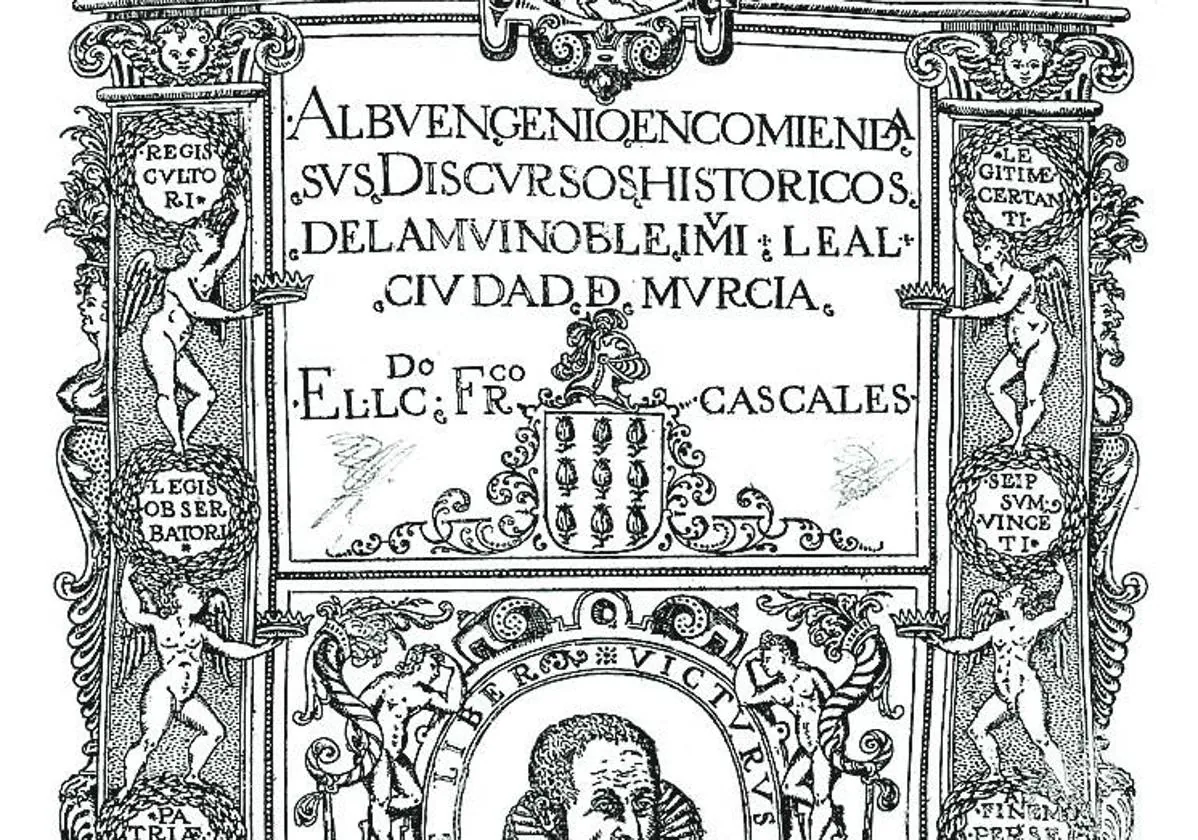 Portada del libro más célebre del erudito y humanista Francisco Cascales. Logo del centenario de Cascales diseñado por José Luis Montero.