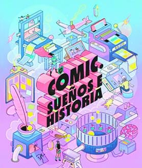 Imagen secundaria 2 - Obras de la exposición colectiva 'Constalación gráfica', en el CCCB; instalación de Ana Galvañ y cartel de la exposición 'Cómic. Sueños e historia', de CaixaForum.