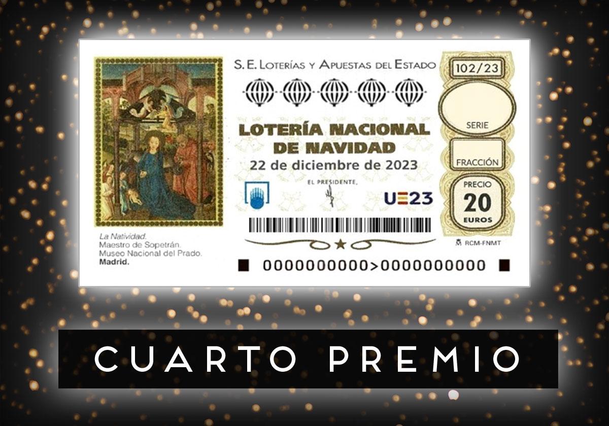 Cuarto premio de la Lotería de Navidad