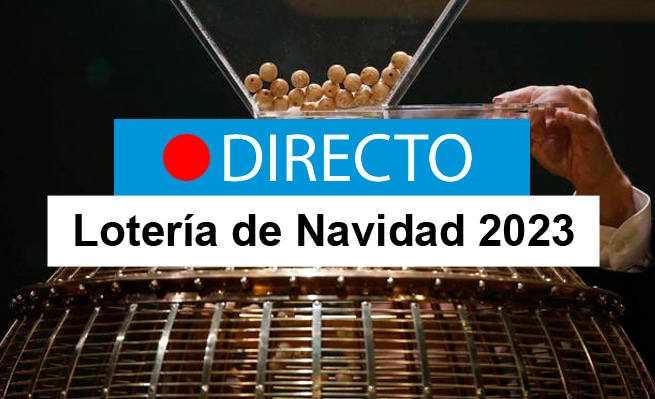 Lotería De Navidad 2023 En Directo Comprobar Números Premiados Y El Gordo Del Sorteo