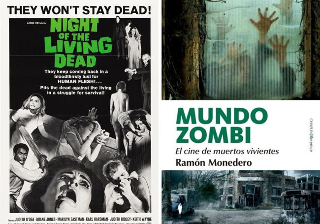 Cartel original en inglés de la película 'Night of the living dead'. Portada del libro 'Mundo zombi. El cine de muertos vivientes', del murciano Ramón Monedero.