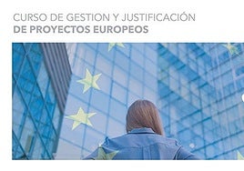 Curso de Gestión y Justificación de Proyectos Europeos.