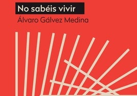 No sabemos vivir