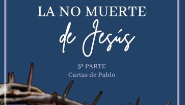 La no muerte de Jesús