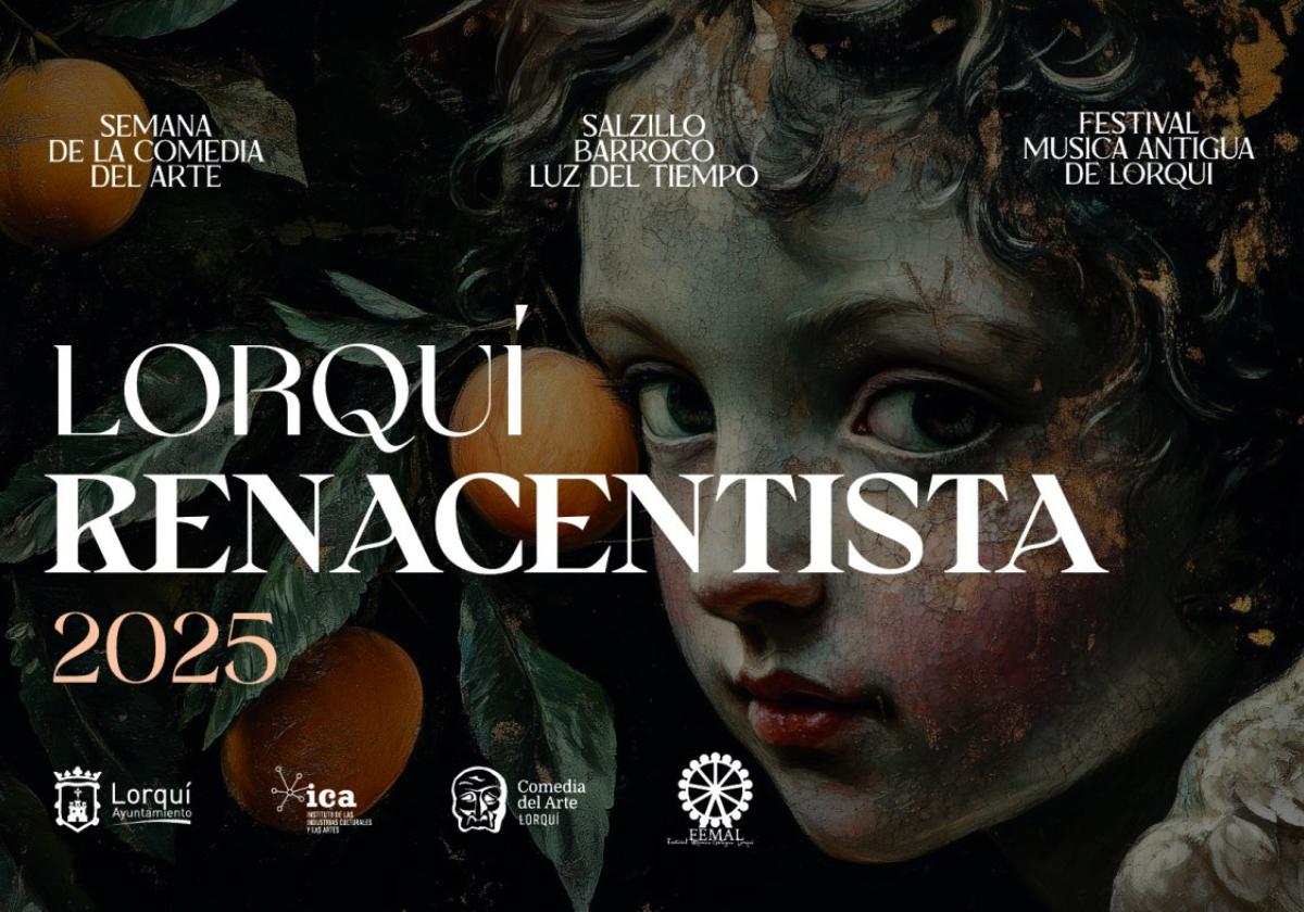 Cartel de 'Lorquí Renacentista 2025', que aglutina los dos festivales.