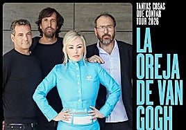 Cartel anunciador de la próxima gira de La Oreja de Van Gogh.