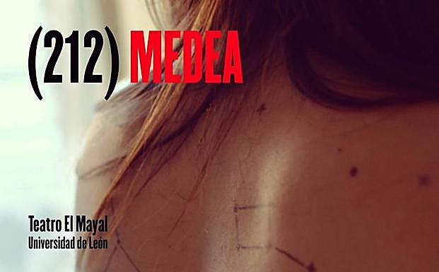 La compañía universitaria Teatro El Mayal lleva a Ponferrada su adaptación contemporánea del mito clásico de Medea