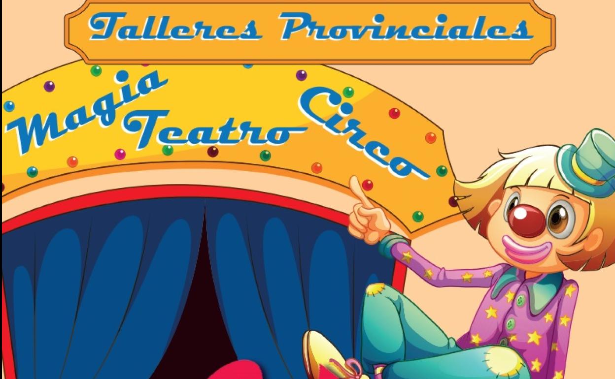 La Diputación abre el plazo para solicitar talleres de teatro que suman actividades de magia y circo