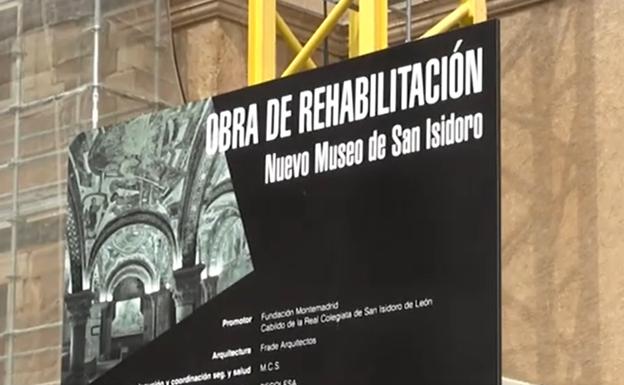 Cartelón que anuncia las obras en el Museo de San Isidoro. 