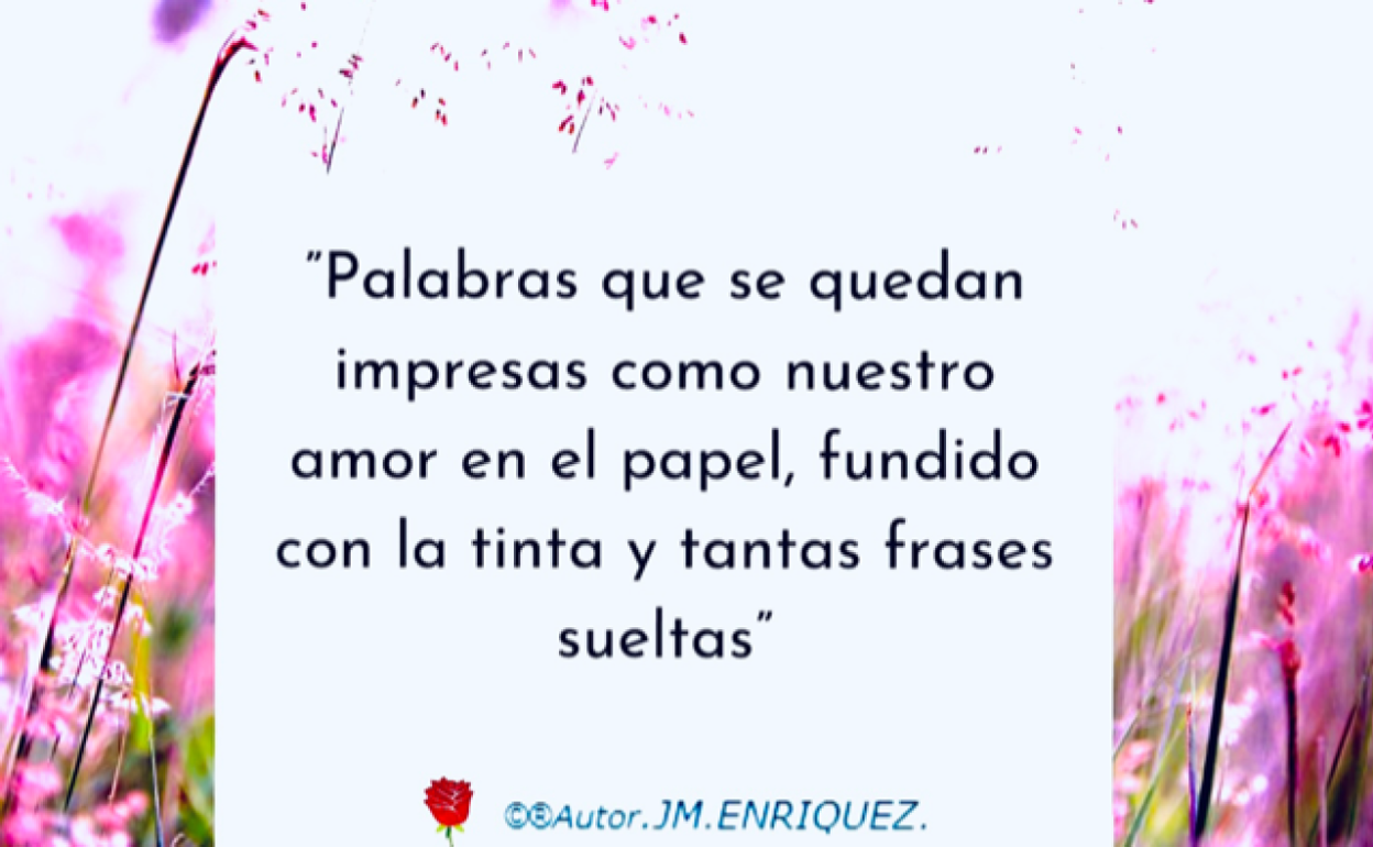 Unas historias de amor, una carta y unos cuantos poemas para no olvidarla, de JM. Enríquez