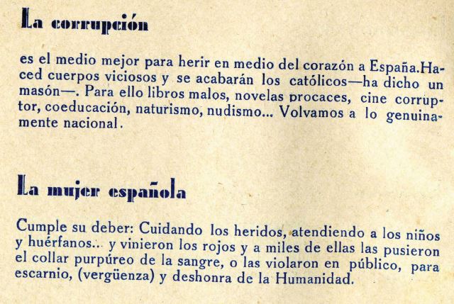 Entre los presos del campo de concentración de San Marcos se repartía un librillo de adoctrinamiento con el manual de 'buenas prácticas'. El libro contenía 'consejos' de obligado cumplimiento. «La masturbación es el suicidio lento y progresivo del individuo que la practica; poco a poco va abriendo su tumba y la de sus descendientes», se puede leer. 