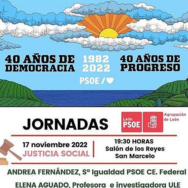 El PSOE de León organiza este jueves la última conferencia del ciclo '40 años de democracia'