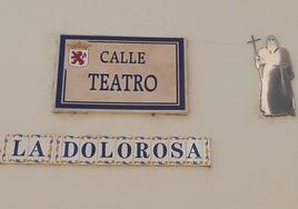 Teatro o La Dolorosa, una calle que rinde homenaje a una persona