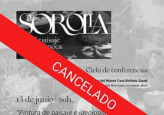 Cancelada la conferencia de Carmen Pena en el Ciclo Sorolla.