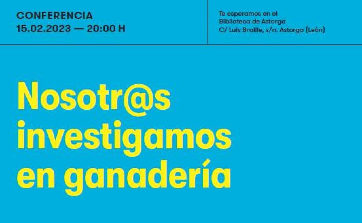 Cartel de la charla sobre ganadería que se impartirá en Astorga el próximo 15 de febrero.