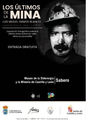Cartel promocional de la muestra 'Los últimos de la mina' realizada por Luis Miguel Ramos Blanco