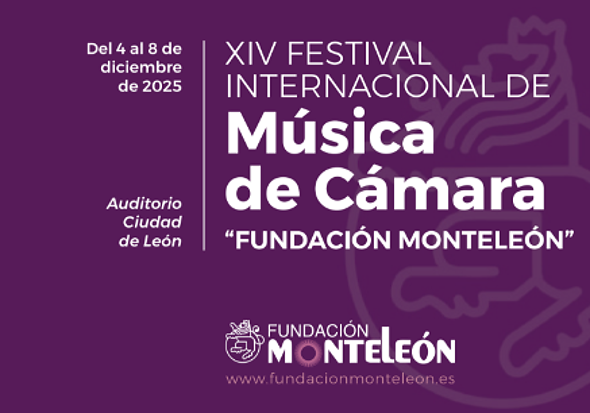 Cartel promocional del XIV Festival Internacional de Música de Cámara Fundación MonteLeón