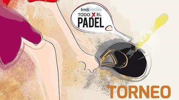 Abierta la inscripción al I Torneo Interempresas de pádel en León
