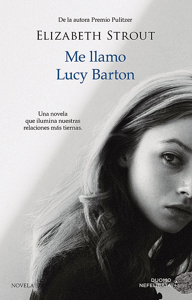 'Me llamo Lucy Barton', de Elizabeth Strout.