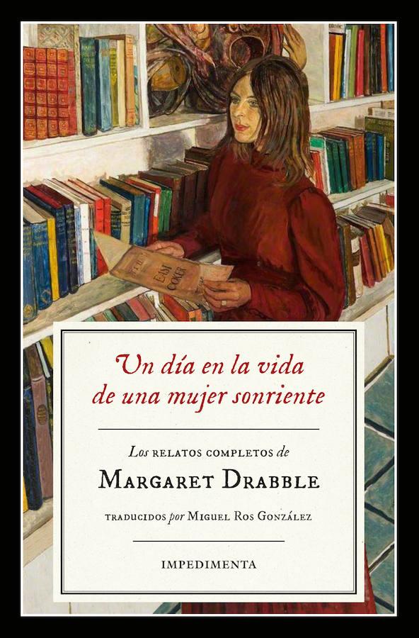 Margaret Drabble solo ha publicado 14 relatos; todos los que figuran en este volumen, llenos de sensualidad, ironía, romance y mucha ironía británica. A destacar, La viuda alegre, que arranca con una mujer que suspira aliviada al saber de la muerte de su marido, y el cuento que da nombre al libro, sobre una madre, esposa y profesional que oculta sus amarguras tras una máscara que reconocemos demasiado bien. Un día en la vida de una mujer sonriente. Margaret Drabble. Impedimenta.