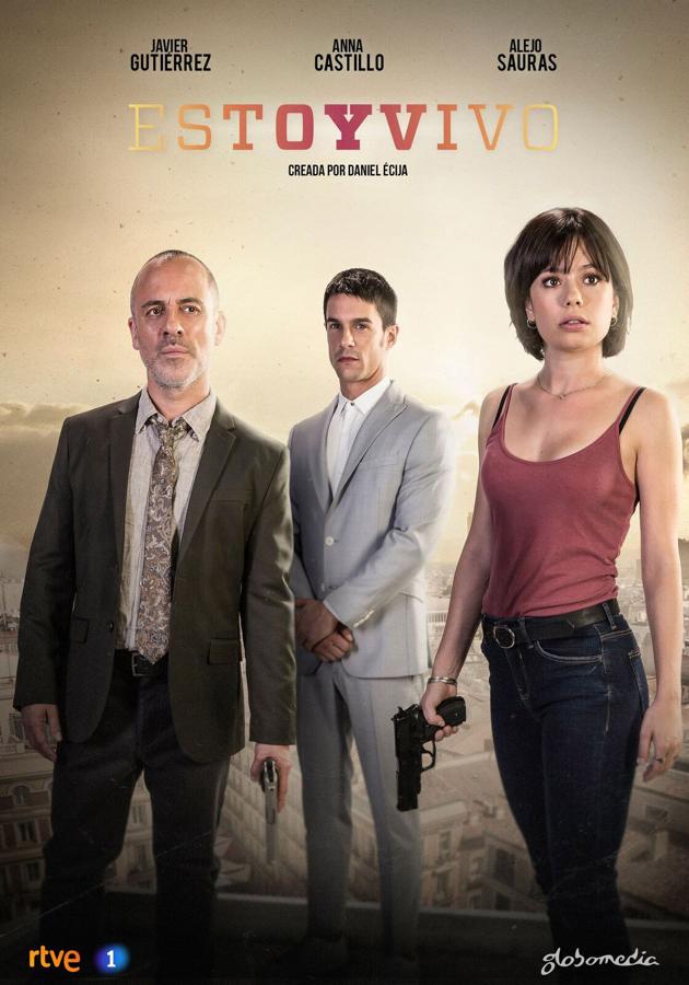 Cartel de la serie 'Estoy vivo' en la que aparecen los actores Javier Gutiérrez, Alejo Sauras y Anna Castillo.