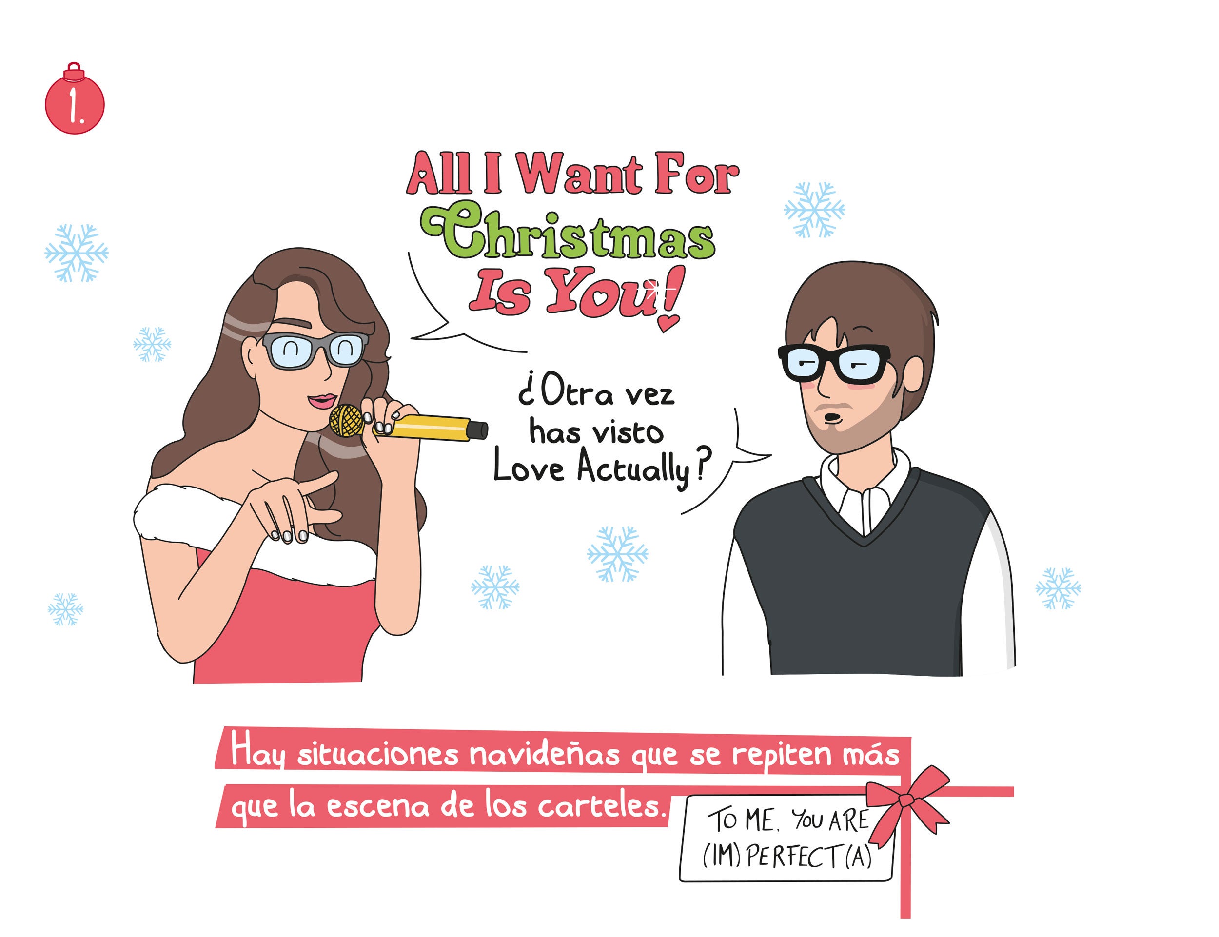 Las navidades en pareja no son como en 'Love Actually', en eso estamos todos de acuerdo. Pero nos encantaría. Lo que pasa que cualquier parecido con la realidad es mera coincidencia.
