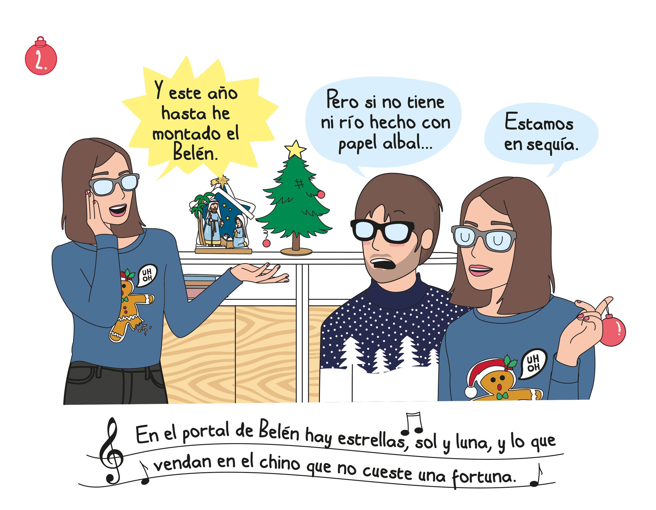 También es culpa de los telefilmes: una se imagina caminando penosamente por la nieve hasta llegar al porche de su casa, una casa con luces en el tejado, chimenea humeante... Pero la realidad es otra.