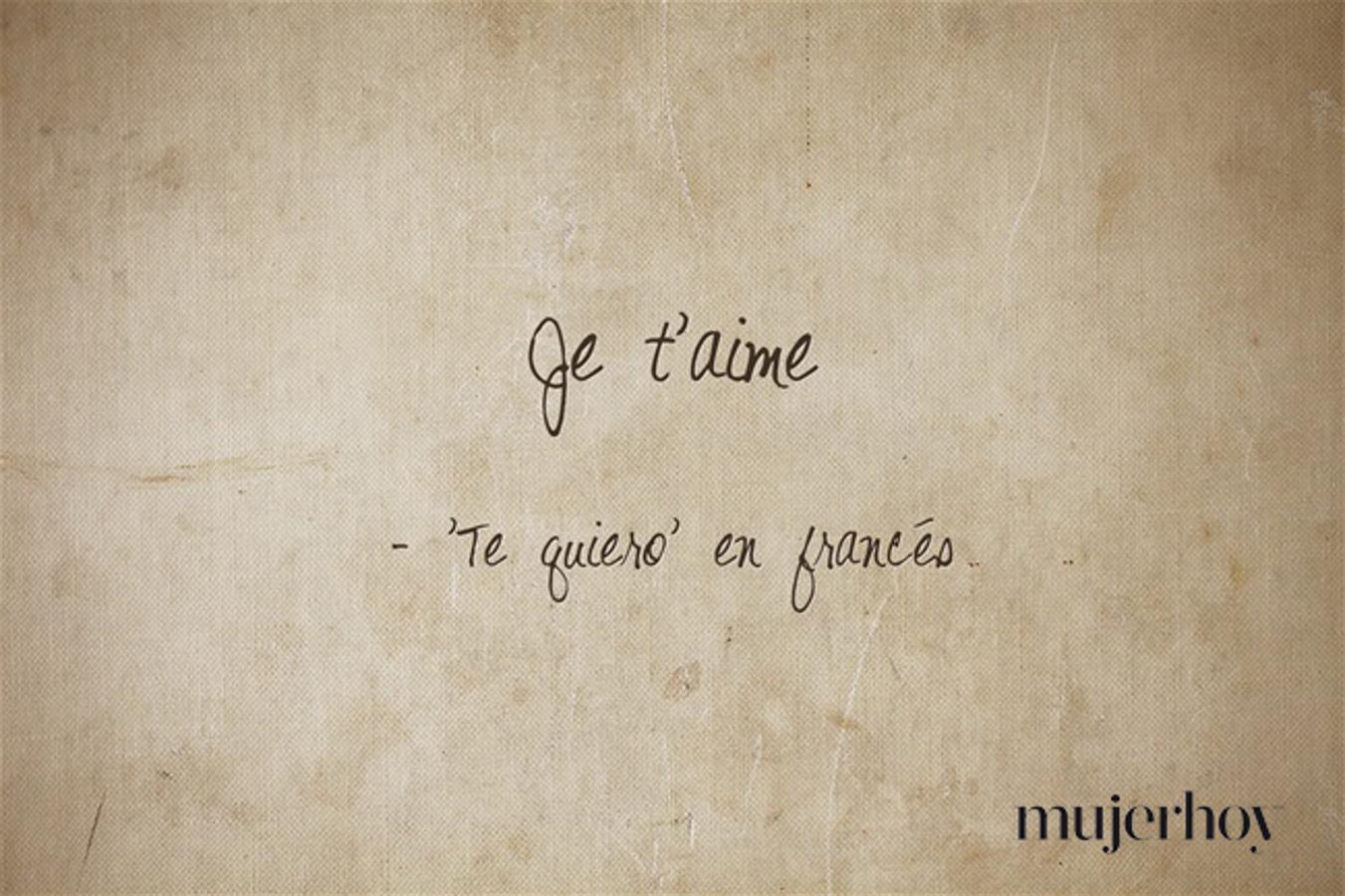 Cómo se dice 'te quiero' en francés