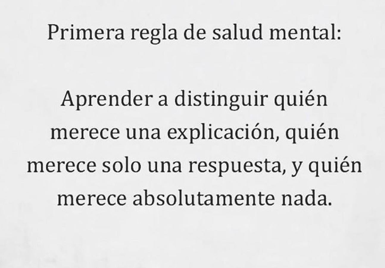 Aprender a distinguir quién merece una explicación, quién merece solo una respuesta, y quién merece absolutamente nada. Alexandra Remón.