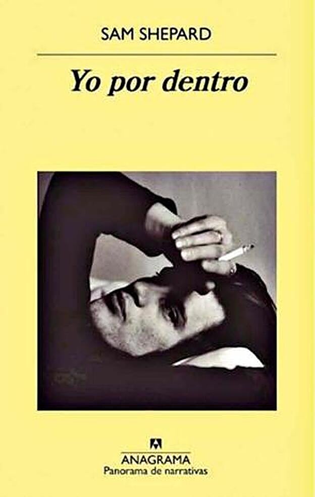 Portada del libro 'Yo por dentro'', de Sam Shepard.