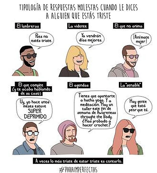 A veces lo más triste de estar triste es contarlo.