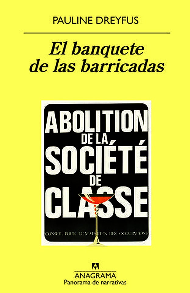 Portada del libro 'El banquete de las barricadas', de Paline Dreyfus.