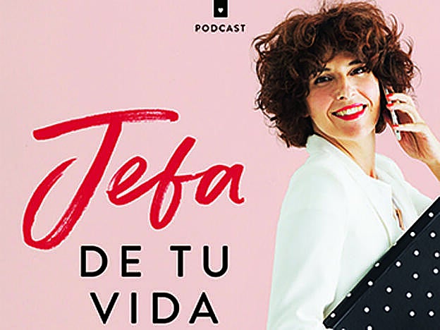 Podcast: Jefa de tu vida.