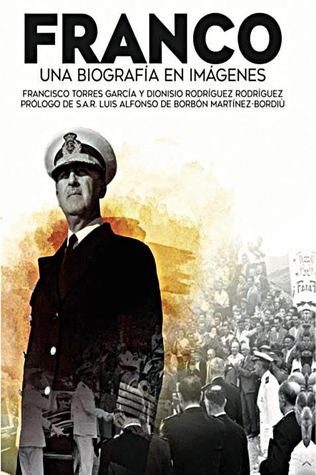 Portada de la nueva biografía en imágenes de Francisco Franco.