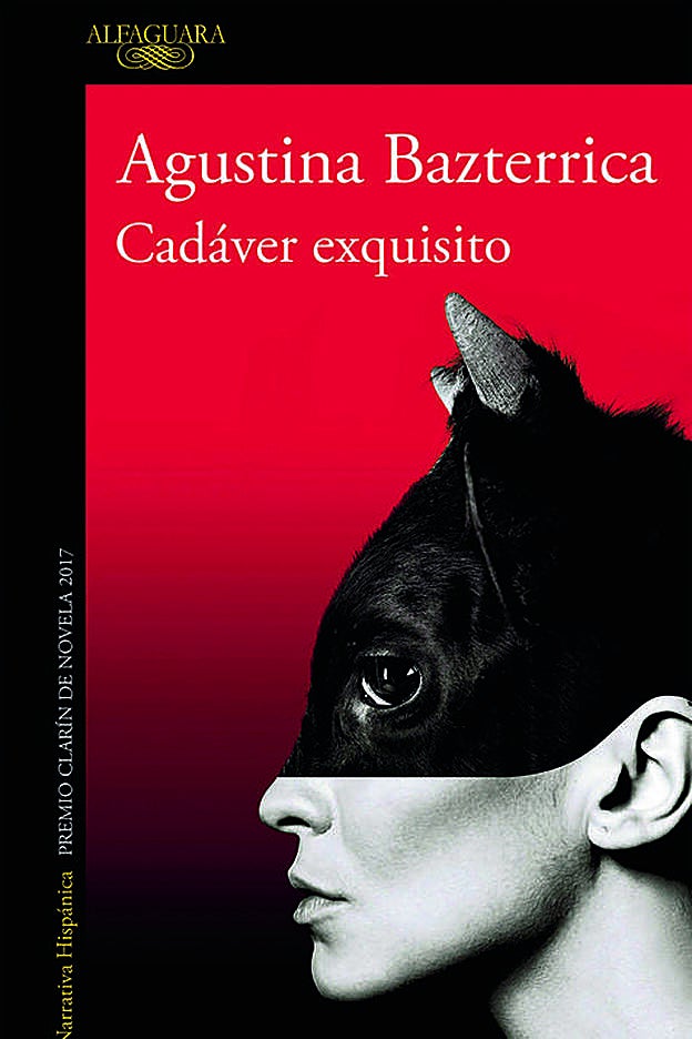 Portada del libro ‘Cadáver exquisito’ (Alfaguara)de Austina Bazterrica