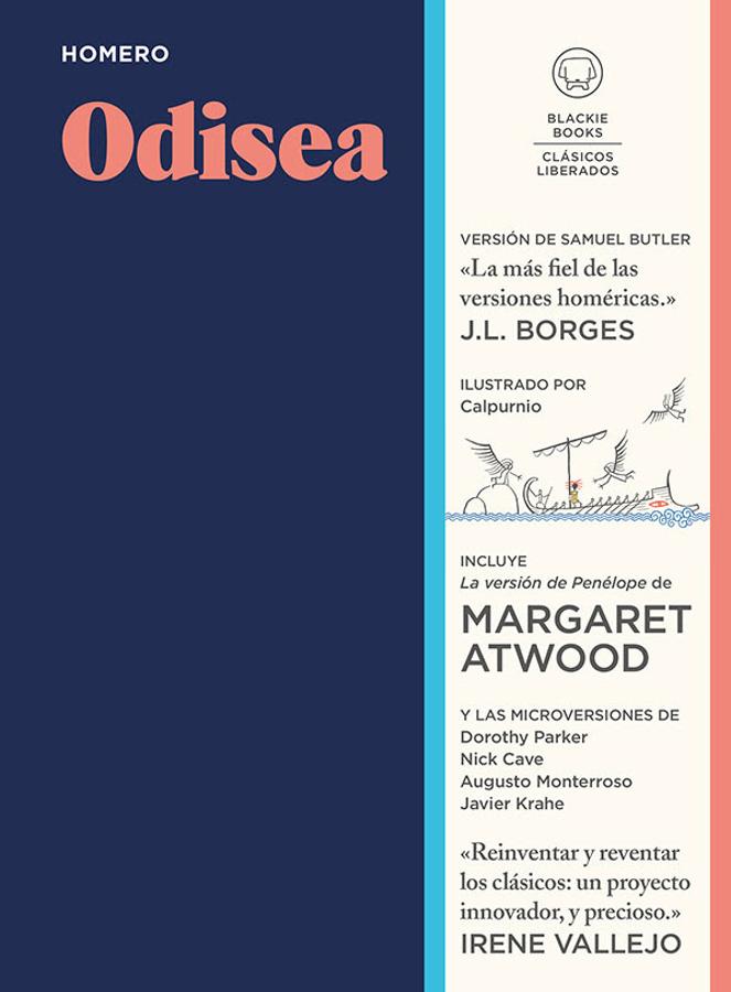 Blackie Books inaugura su colección Clásicos Liberados con 'La Odisea' de Homero en una edición muy cuidada que incluye, por ejemplo, la versión de Margaret Atwood y textos de Nick Cave o Javier Krahe, y las ilustraciones de Calpurnio.