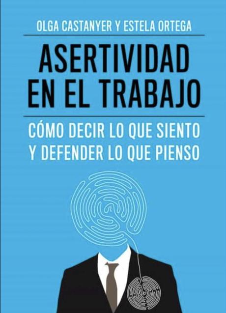 Imagen - Asertividad en el trabajo, de Estela Ortega y Olga Castanyer (Conecta).