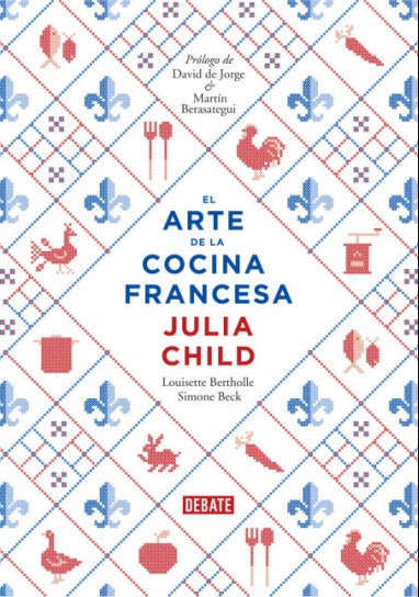 Imagen - Portada del primer volumen de El arte de la cocina francesa. / Debate.